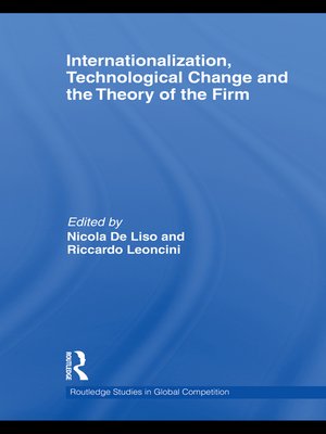 cover image of Internationalization, Technological Change and the Theory of the Firm
